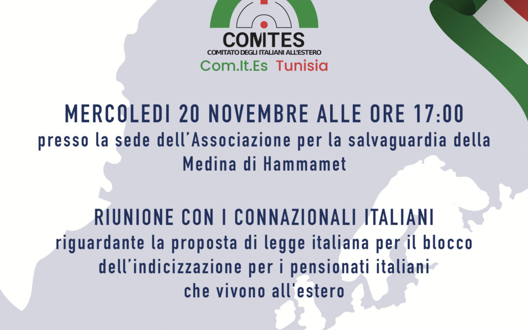 Mercoledí 20 Novembre 2024 – Riunione con i Connazionali ad Hammamet